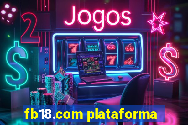 fb18.com plataforma